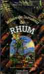 Pierre Casamayor, Marie-Jose Colombani: Le livre de l’amateur de rhum