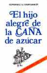 Fernando G. Campoamor: El hijo alegre de la CANA de azúcar