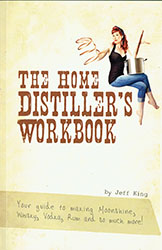 Jeff King: The home distiller's workbook